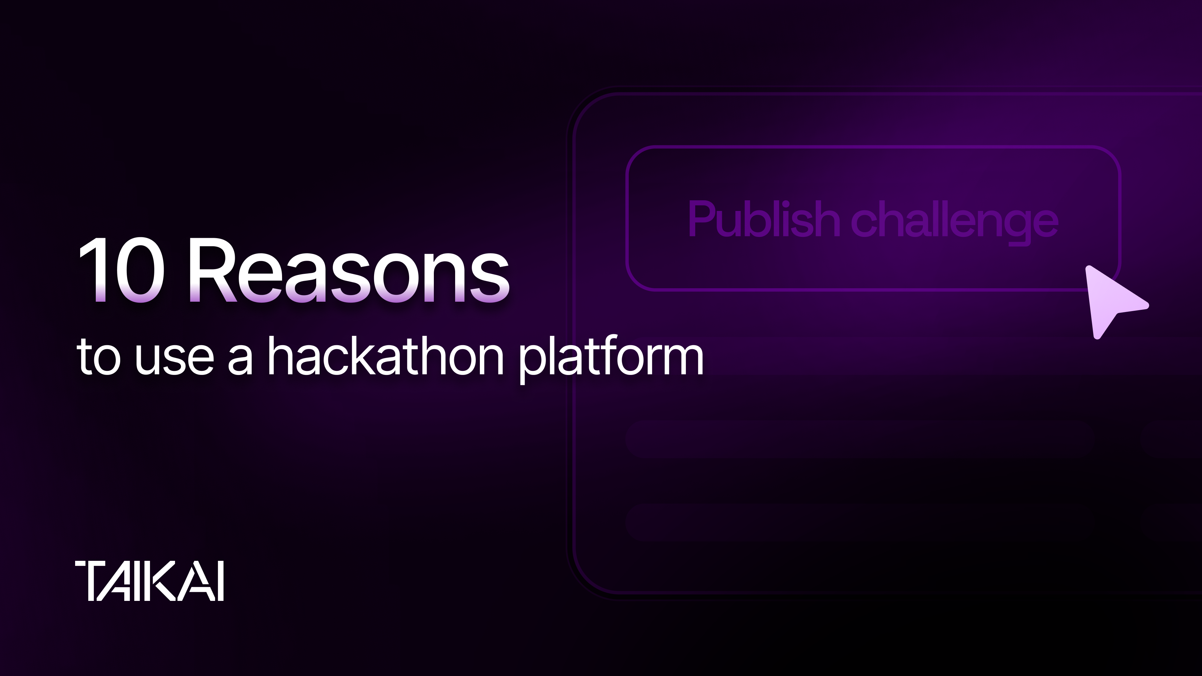 10 Reasons to Use a Hackathon Platform